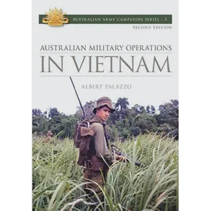 Australian Military Operations Vietnam Army Campaign Series Book